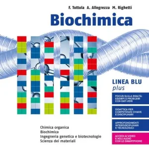 Biochimica blu plus. Volume con Chimica organica. Per i Licei e gli Ist. magistrali. Con e-book. Con espansione online Professionale