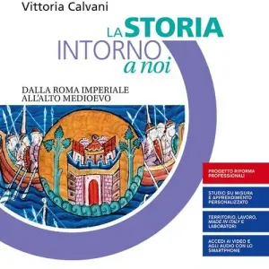 Offerta Speciale La storia intorno a noi. Quaderno per lo studio personalizzato 2. Per gli Ist. professionali. Con e-book. Con espansione online vol. 2