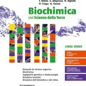 Biochimica linea verde e scienze della terra. Volume unico. Per i Licei e gli Ist. magistrali. Con e-book. Con espansione online Novità