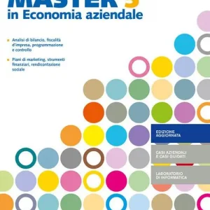A Buon Prezzo Master in economia aziendale. Con Il nuovo esame di Stato. Per gli Ist. tecnici e professionali. Con e-book. Con espansione online vol. 5
