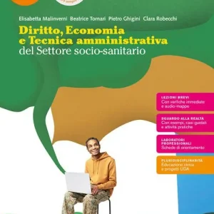 Subito Disponibile Diritto, economia e tecnica amministrativa del settore socio-sanitario. Per il 4° anno degli Ist. professionali. Con e-book. Con espansione online vol. 2