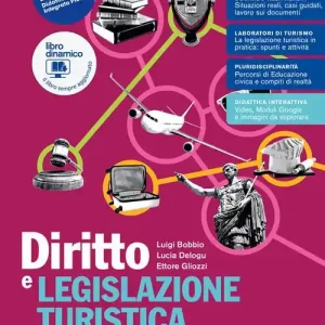 Diritto legislazione turistica. Per per il 2° biennio degli Ist. professionali. Con e-book. Con espansione online Solo Oggi