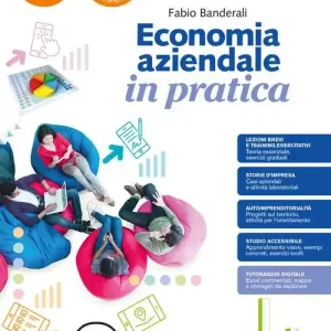 Economia aziendale in pratica. Con Piano dei conti, Laboratorio di informatica. Per le Scuole superiori. Con e-book. Con espansione online vol. 3 Ultima Occasione