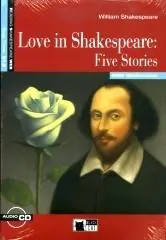 Soddisfatti O Rimborsati Love in Shakespeare five stories. Con file audio MP3 scaricabili