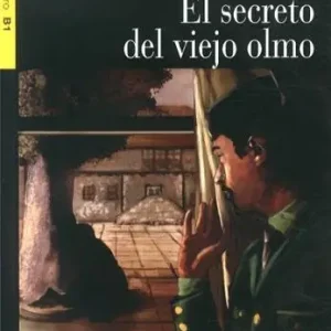 El segreto viejo olmo. Con CD Audio Scelto Dai Clienti