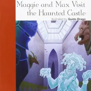 Maggie and Max visit the Haunted Castle. Level 3 Soddisfatti O Rimborsati
