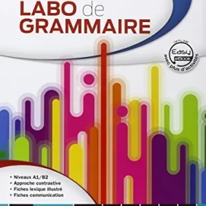 A Buon Prezzo Labo de grammaire. Per le Scuole superiori. Con DVD-ROM. Con e-book. Con espansione online