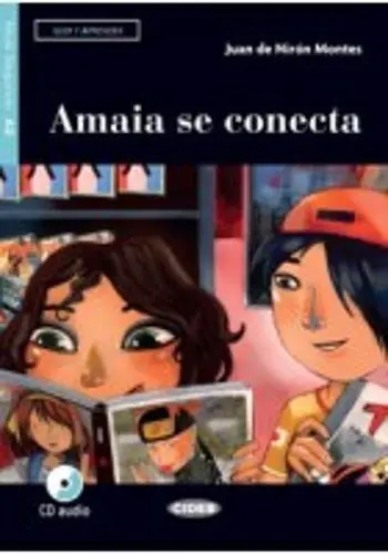 Solo Oggi Amaia se conecta. Livello A2. Con App. Con CD-Audio