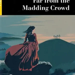 Economico Far from the mudding crowd. Livello B2.1. Con File audio scaricabile on line