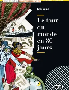 Direttamente Dal Produttore Le tour du monde en 80 jours. Livello B1. Con File audio scaricabile on line