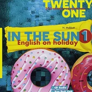 Twenty-one. In the sun. Per la Scuola media. Con espansione online. Con CD-Audio vol. 1 Prezzo Basso