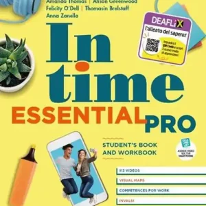 In time. Essential pro. Student‘s book e Workbook. Con Grammar for everyone, Fascicolo In our times. Per gli Ist. tecnici. Con e-book. Con espansione online. Con DVD Bestseller