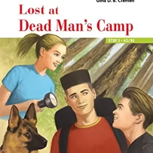 Lost at dead man‘s camp. Con e-book. Con espansione online Prezzo Scontato