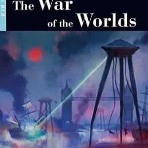 Promozione Esclusiva The war of the worlds. Reading and training. Level B1.2. Con audio. Con e-book. Con espansione online