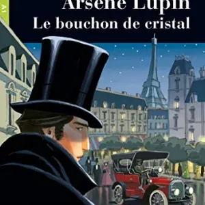 Arsene Lupin. Le bouchon de cristal. Con e-book. Con espansione online Prezzo Basso