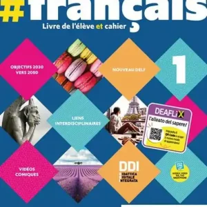 français. Livre de l‘élève et cahier. grammaire. Per le Scuole superiori. Con e-book. Con espansione online. Con DVD-ROM vol. 1 Reso Gratuito