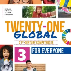 Twenty-one global. With Student‘s book for everyone. Per la Scuola media. Con e-book. Con espansione online vol. 3 Offerta Limitata