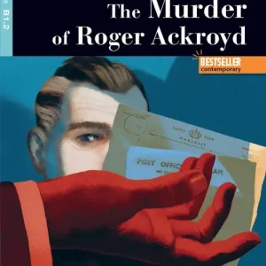 Soddisfatti O Rimborsati The murder of Roger Ackroyd. Con app. Con e-book. Con Audio