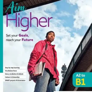 Aim higher. Student‘s Book A2 to B1. Per le Scuole superiori. Con e-book. Con espansione online vol. 1 Soddisfatti O Rimborsati