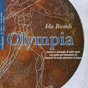 Subito Disponibile Olympia. Per il Liceo classico vol. 2