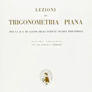 Lezioni di trigonometria piana Popolare