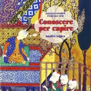 Direttamente Dal Produttore Conoscere per capire. Analisi logica. Per la Scuola media