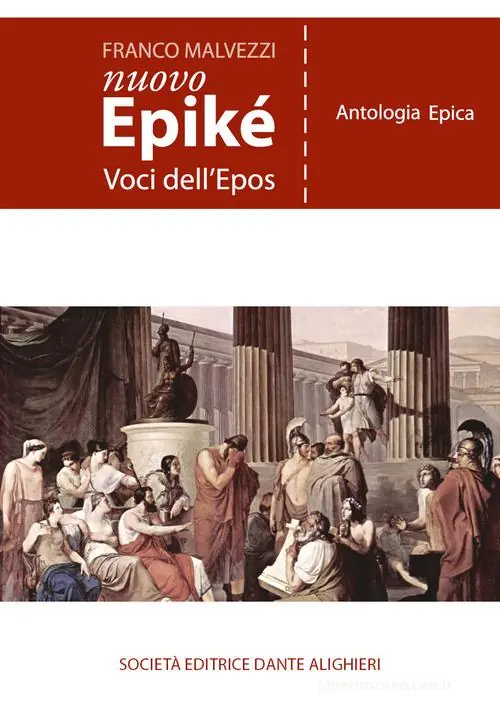 Nuovo Epiké. Voci dell‘epos. Antologia epica. Per le Scuole superiori Consegna Rapida