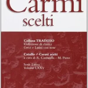 Occasione Carmi scelti. Per i Licei e gli Ist. magistrali