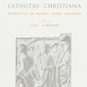 Latinitas christiana. Per i Licei e gli Ist. Magistrali Affare