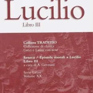 Le epistole morali a Lucilio. Libro 3° Miglior Prezzo