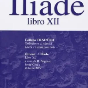Iliade. Libro 12º Prezzo Scontato