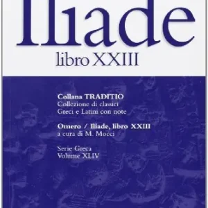 Ultimissimo Modello Iliade. Libro 23º