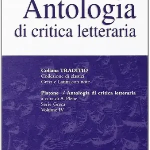 Spedito Oggi Antologia di critica letteraria. Per il Liceo classico