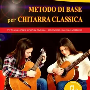 Di Tendenza Metodo di base per chitarra classica. Per le scuole medie a indirizzo musicale, i licei musicali e i corsi preaccademici. Con File audio in streaming