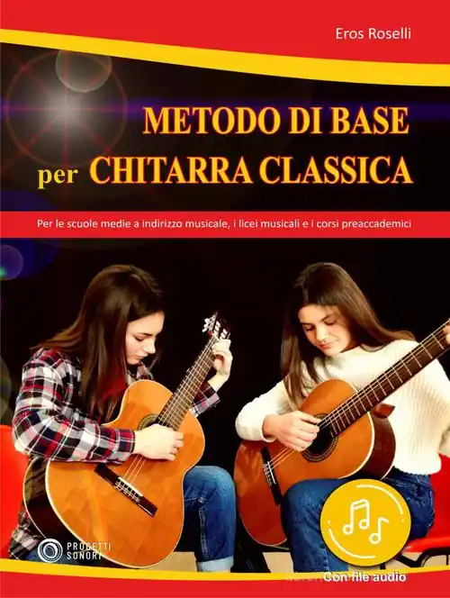 Di Tendenza Metodo di base per chitarra classica. Per le scuole medie a indirizzo musicale, i licei musicali e i corsi preaccademici. Con File audio in streaming