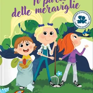 Il parco delle meraviglie. Norma la dritta. Ediz. illustrata Promozione Esclusiva