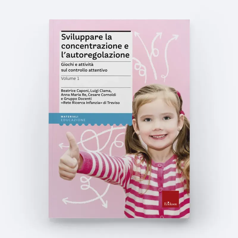 Sviluppare la concentrazione e l‘autoregolazione - Volume 1 Economico