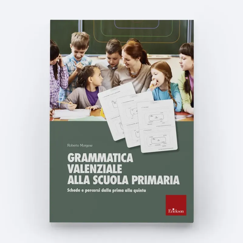 Grammatica valenziale alla scuola primaria Solo Oggi
