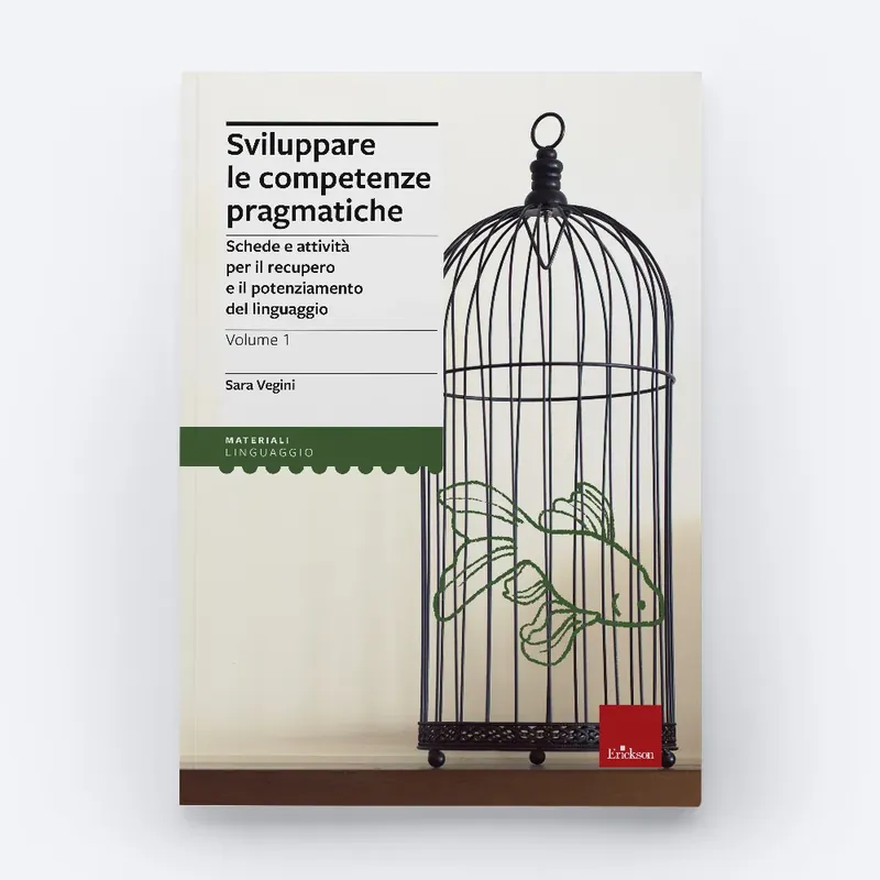 Sviluppare le competenze pragmatiche - Volume 1 Compra Adesso