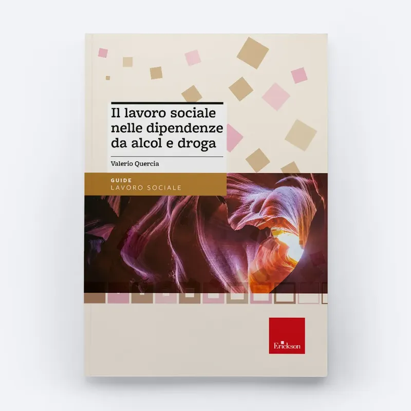 Il lavoro sociale nelle dipendenze da alcol e droga Affare