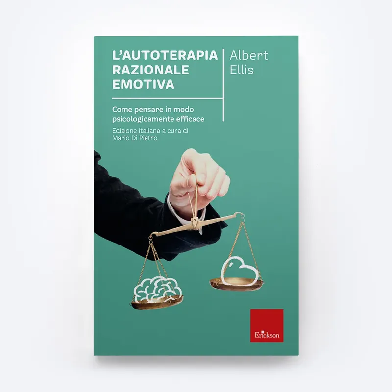 L‘autoterapia razionale emotiva Must-Have