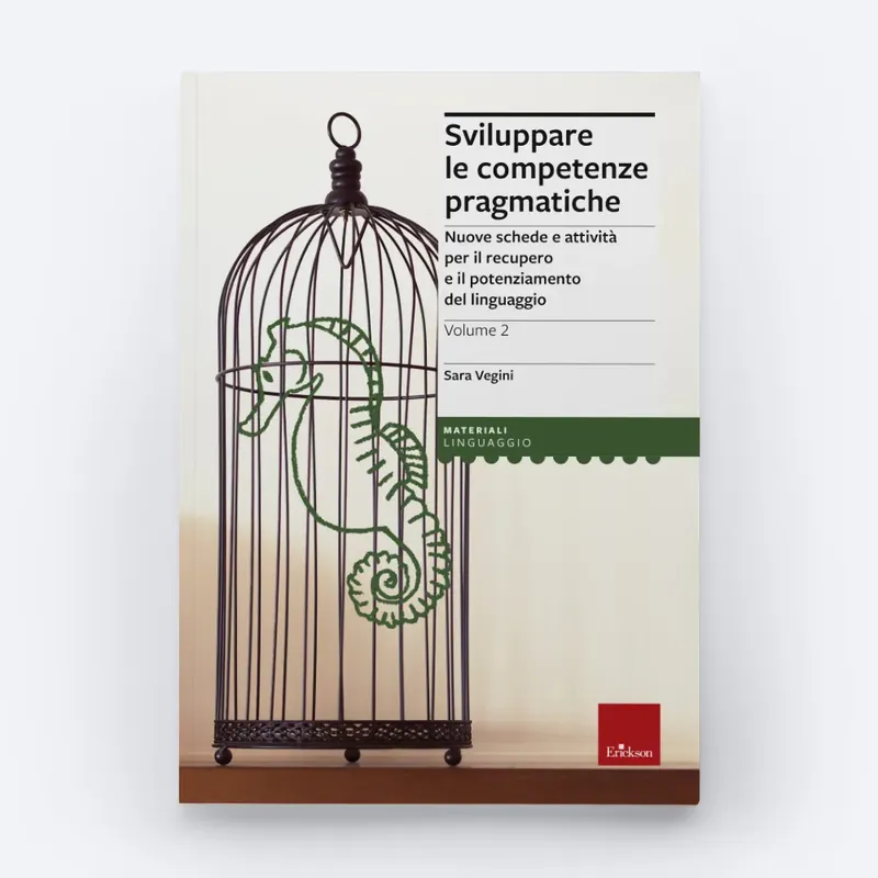 Esclusivo Sviluppare le competenze pragmatiche - Volume 2