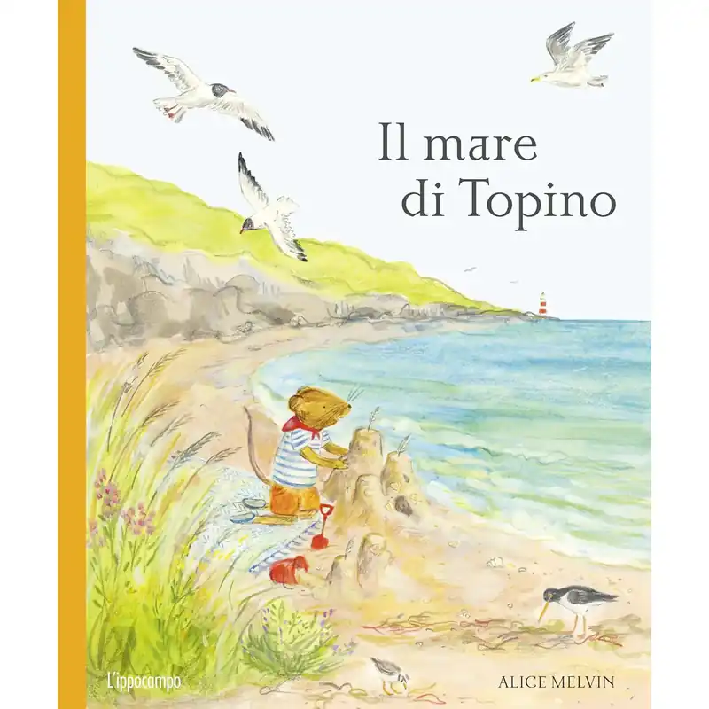 Acquista Ora Il Mare Di Topino - Alice Melvin, Libro per Bambini