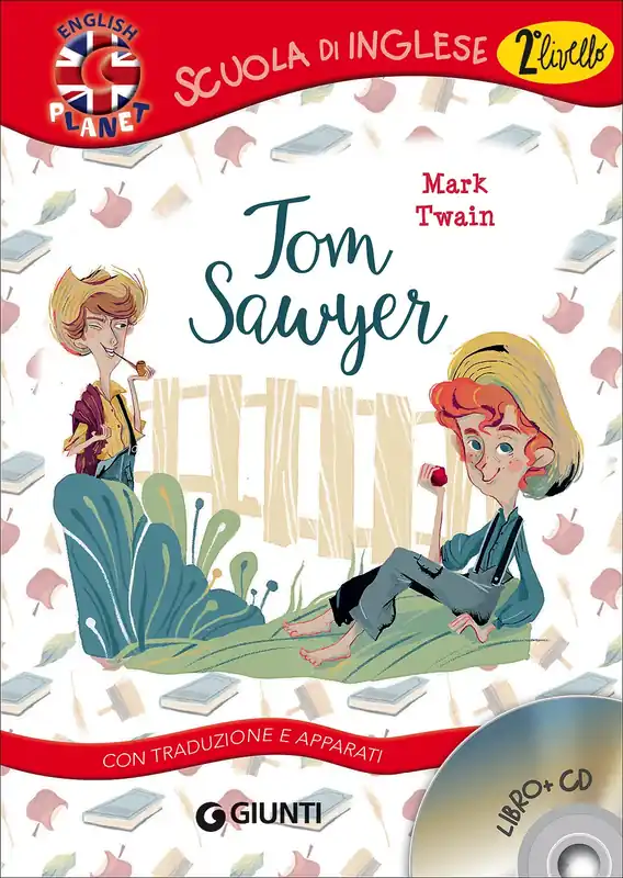 Occasione Imperdibile Tom Sawyer + CD Con traduzione e apparati