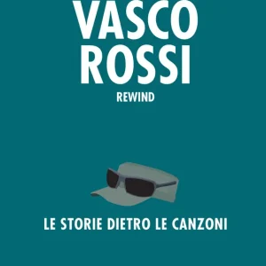 Vasco Rossi Rewind. Le storie dietro le canzoni Promozione Esclusiva
