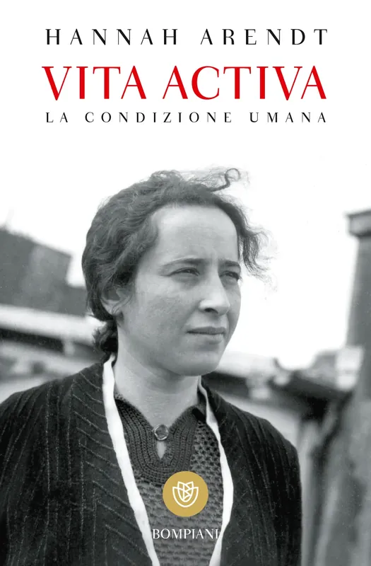 Bestseller Vita activa La condizione umana