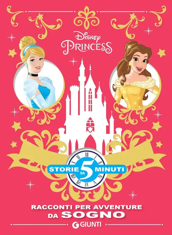 Di Tendenza Storie da 5 minuti - Principesse. Racconti per avventure da sogno