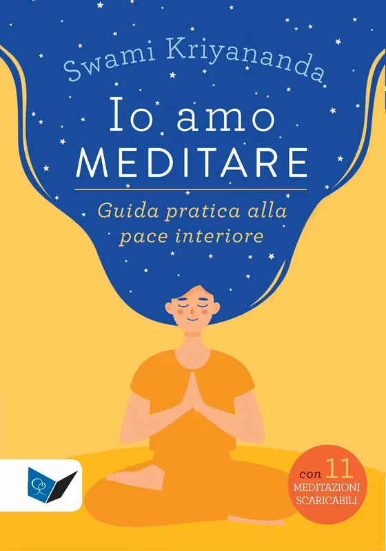 Io amo meditare Guida pratica alla pace interiore - Con 11 meditazioni scaricabili Promozione
