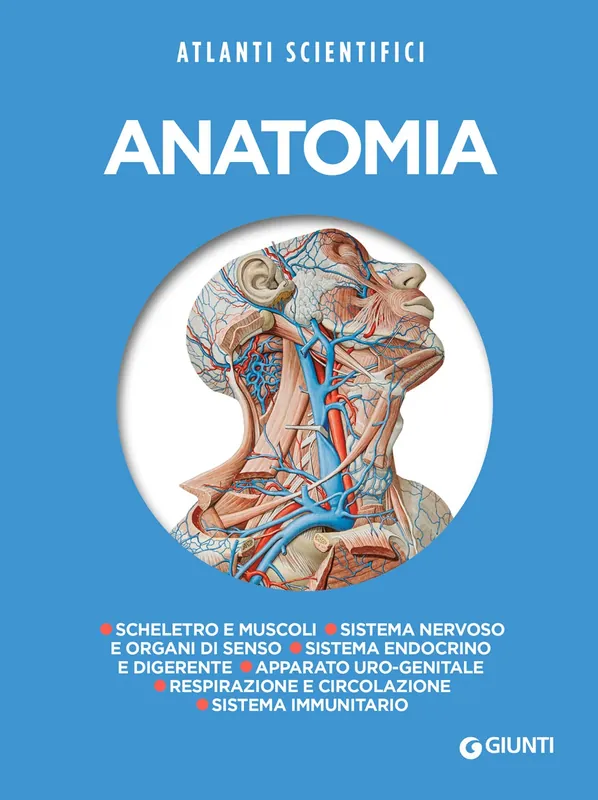 Anatomia Scheletro e muscoli - Sistema nervoso e organi di senso - Sistema endocrino e digerente - Apparato uro-genitale - Respirazione, circolazione - Sistema immunitario Prezzo Conveniente