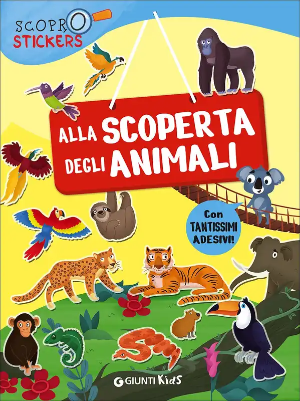 Compra Adesso Alla scoperta degli animali Con tantissimi adesivi!